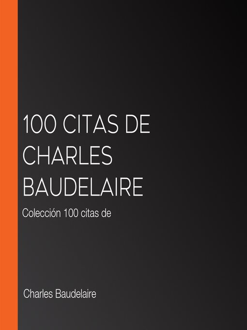 Title details for 100 citas de Charles Baudelaire by Charles Baudelaire - Available